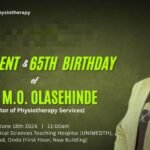 ‎MRS. MOROMOKE OWOLOLA OLASEHINDE AT 65: CELEBRATING A PHYSIOTHERAPY ICON, DEVOTED CHRISTIAN, MOTHER AND NATION BUILDER